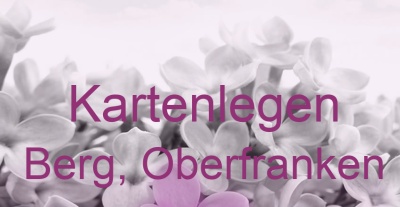 Kartenlegen Berg, Oberfranken | Top-Experten für Kartenlegen, Wahrsagen, Hellsehen, Zukunftsdeutung. Kartenlegen Berg, Oberfranken | Top-Experten für Kartenlegen, Wahrsagen, Hellsehen, Zukunftsdeutung.